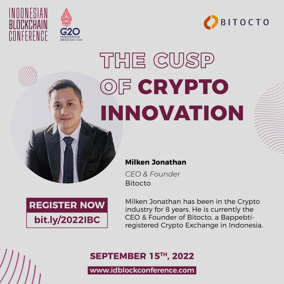 BlockchainIndo's tweet photo. Meet Milken Jonathan from @BitoctoExchange and witness how #Crypto innovate day by day at Indonesian Blockchain Conference!

🗓 September 15th, 2022
📍Virtual Conference

Book your ticket now for FREE!
Register at: https://t.co/3U3aRWHYbh
More info: https://t.co/fKt8jF4c6x https://t.co/iNhROqm1h4