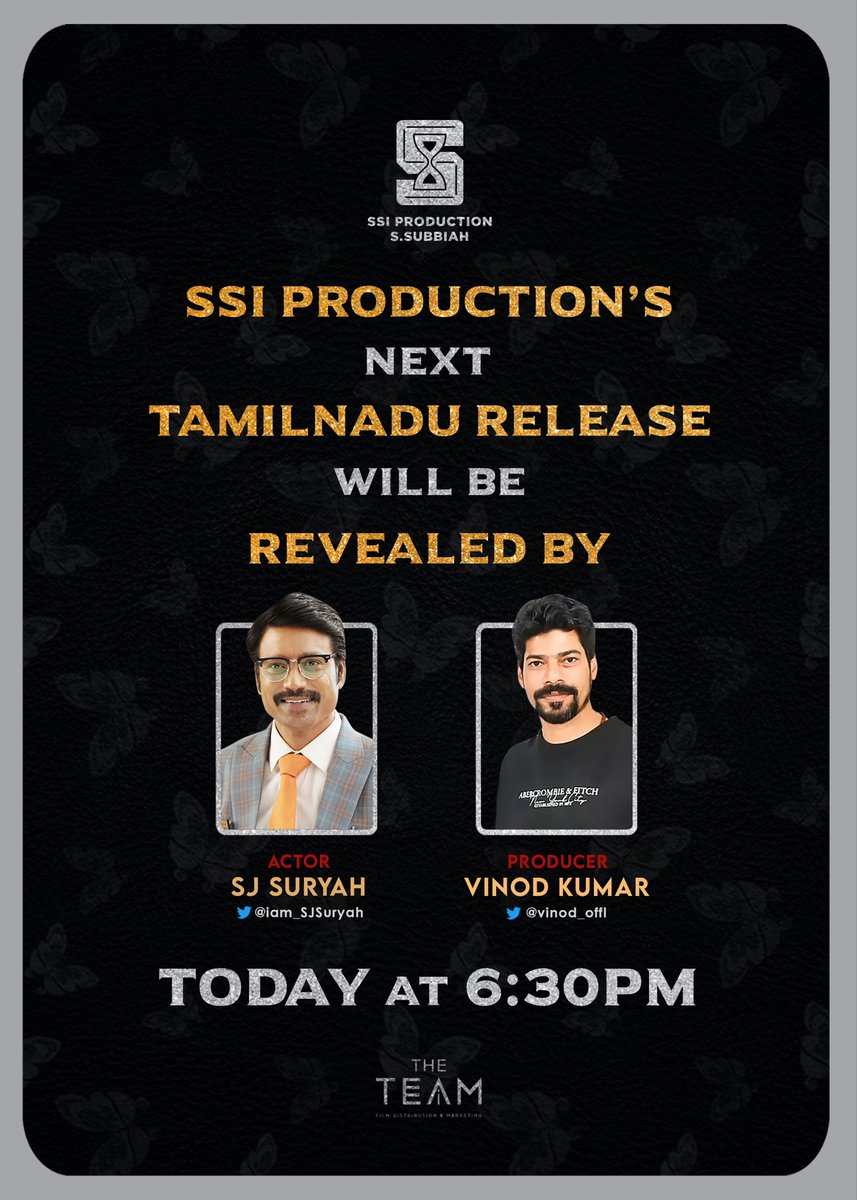 CineTimee's tweet photo. #SSIProductions Next TamilNadu Release Revealed By #SJSuryah And Producer Vinod Kumar Today At 6️⃣:3️⃣0️⃣ PM !
@iam_SJSuryah ! @vinod_offl ! @subbiahshan !
#CineTimee ! https://t.co/lAKqjSug9N