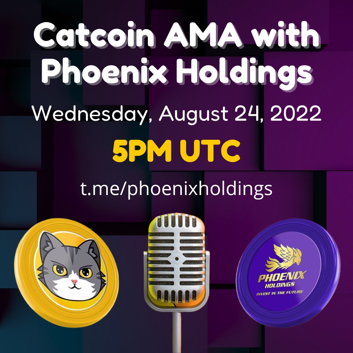 FreeCatcoin's tweet photo. The August AMA tour continues! Join #Catcoin for another AMA over at Phoenix Holdings via Telegram, 5PM UTC. #catcoinarmy https://t.co/eFi5Zenw8V