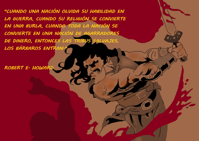 ACOHKA's tweet photo. "Cuando una #nación olvida su habilidad en la #guerra, cuando su religión se convierte en una burla, cuando toda la nación se convierte en una nación de agarradores de dinero, entonces las tribus #salvajes, los bárbaros #entran".  Robert E. Howard

Imagen: https://t.co/6SxKRF28FW https://t.co/yA5YkN71RT