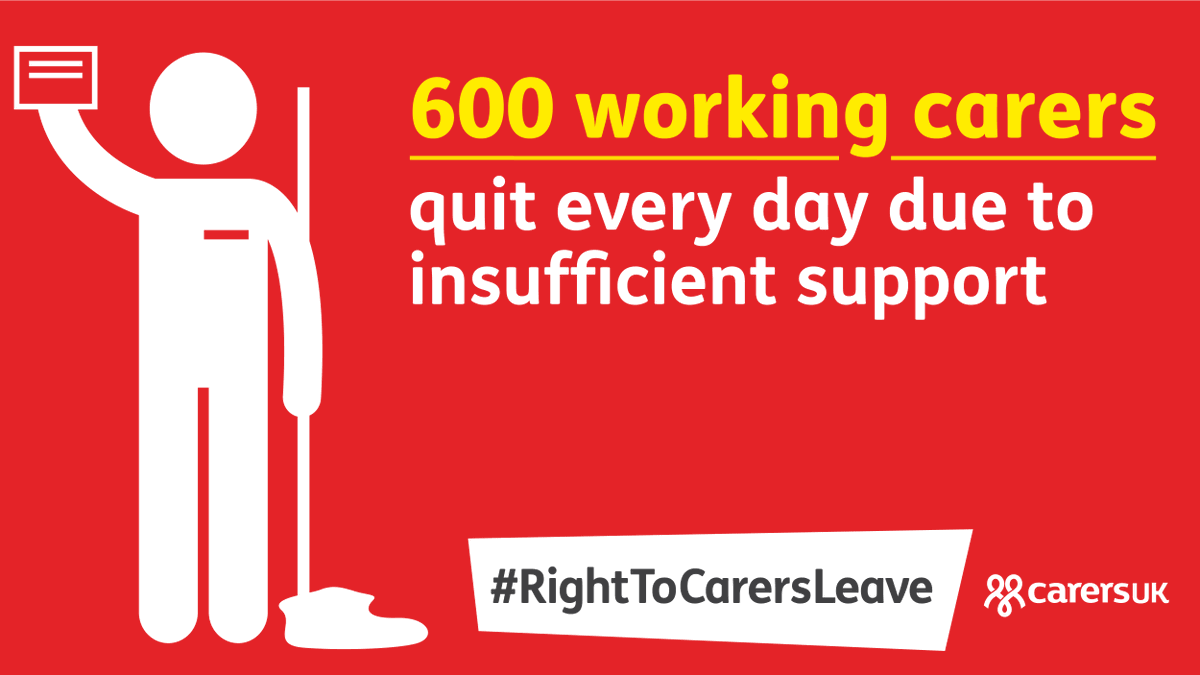 Around 600 people leave employment to provide unpaid care every day.  

The Carer’s Leave Bill would provide millions of carers with the support they need to balance paid employment and unpaid care.  

Ask your MP to support the Bill:  carersuk.e-activist.com/page/110026/ac… #RightToCarersLeave