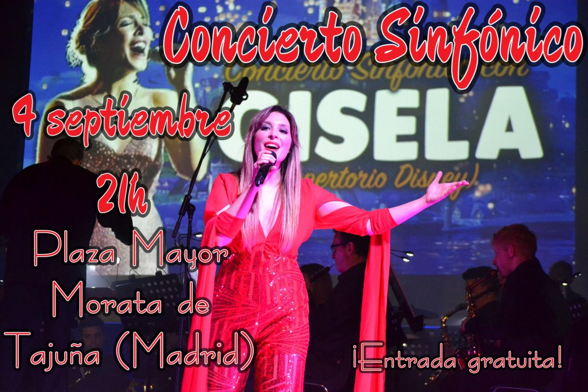 GiselaClub's tweet photo. *CONCIERTO SINFÓNICO* El domingo 4 de septiembre @giselaoficial dará un Concierto Sinfónico junto a la @bmmorata . Será a las 21h en la Plaza Mayor de Morata de Tajuña (Madrid). Entrada libre. ¡No os lo perdáis! #Gisela #singer #actress #Giselaendirecto #GiselaVozDisney https://t.co/0cdx0QsY9d