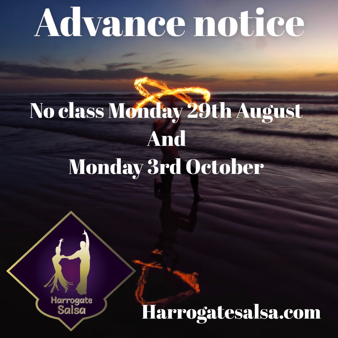 salsaTam's tweet photo. No class bank holiday. Back Monday 5th September with our new 1st month 7pm Bachata class. All classes start on time. Next outdoor FREE class &amp; last 13th September booking required #salsa #Harrogate #salsaclasses #bachataclasses #salsasize https://t.co/sTZk6akCkB