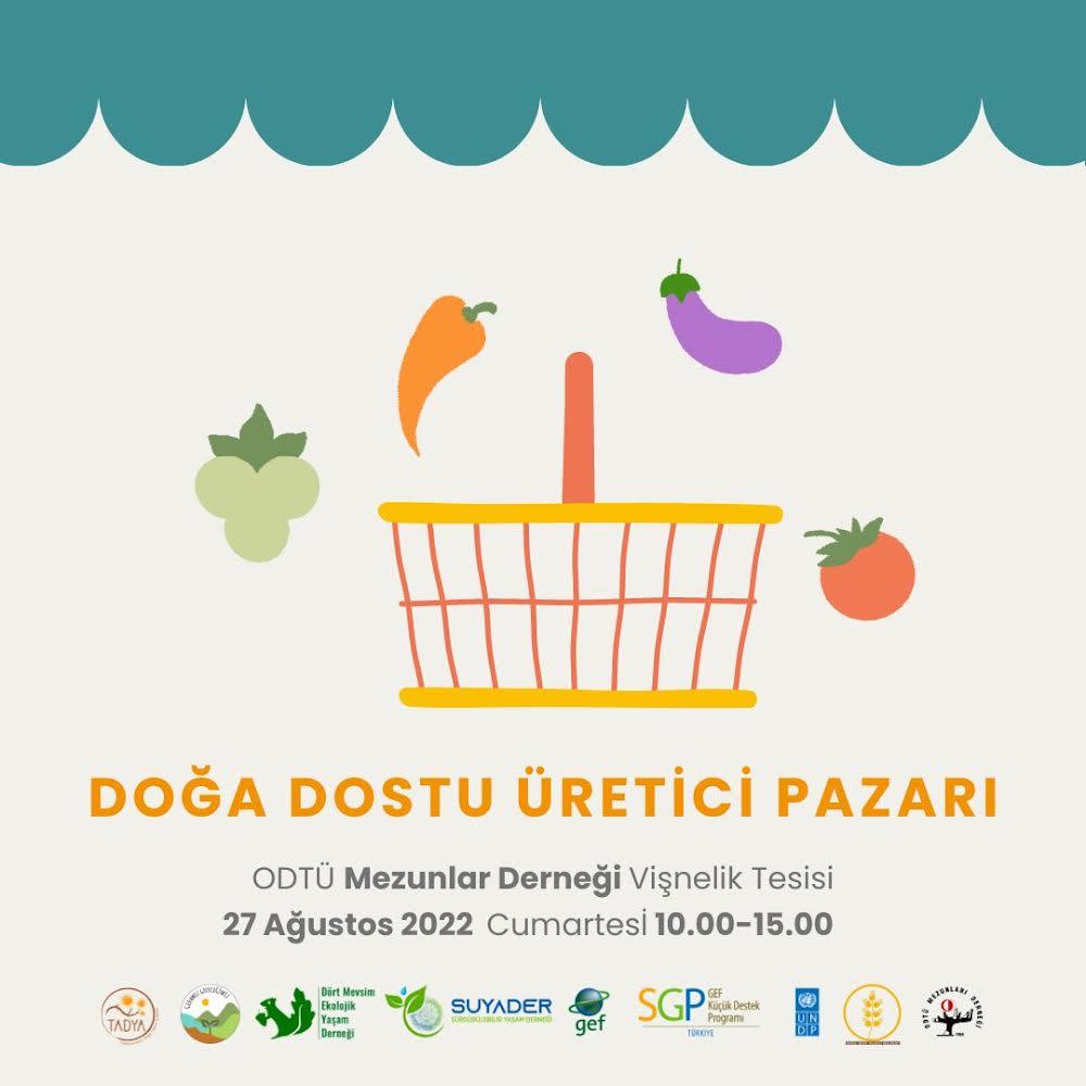 Cumartesi 2. Doğa Dostu Üretici Pazarı açılıyor
TADYA, Monibostan, Bala Bahçe ve birçok üretici ile tanışma ve aracısız doğa dostu ürün edinme fırsatı!
Tarih: 27 Ağustos 2022 (Cumartesi)
Saat: 10.00-15.00
Yer: ODTÜ Mezunlar Derneği Vişnelik Tesisi (100. Yıl Mahallesi) ön bahçe.