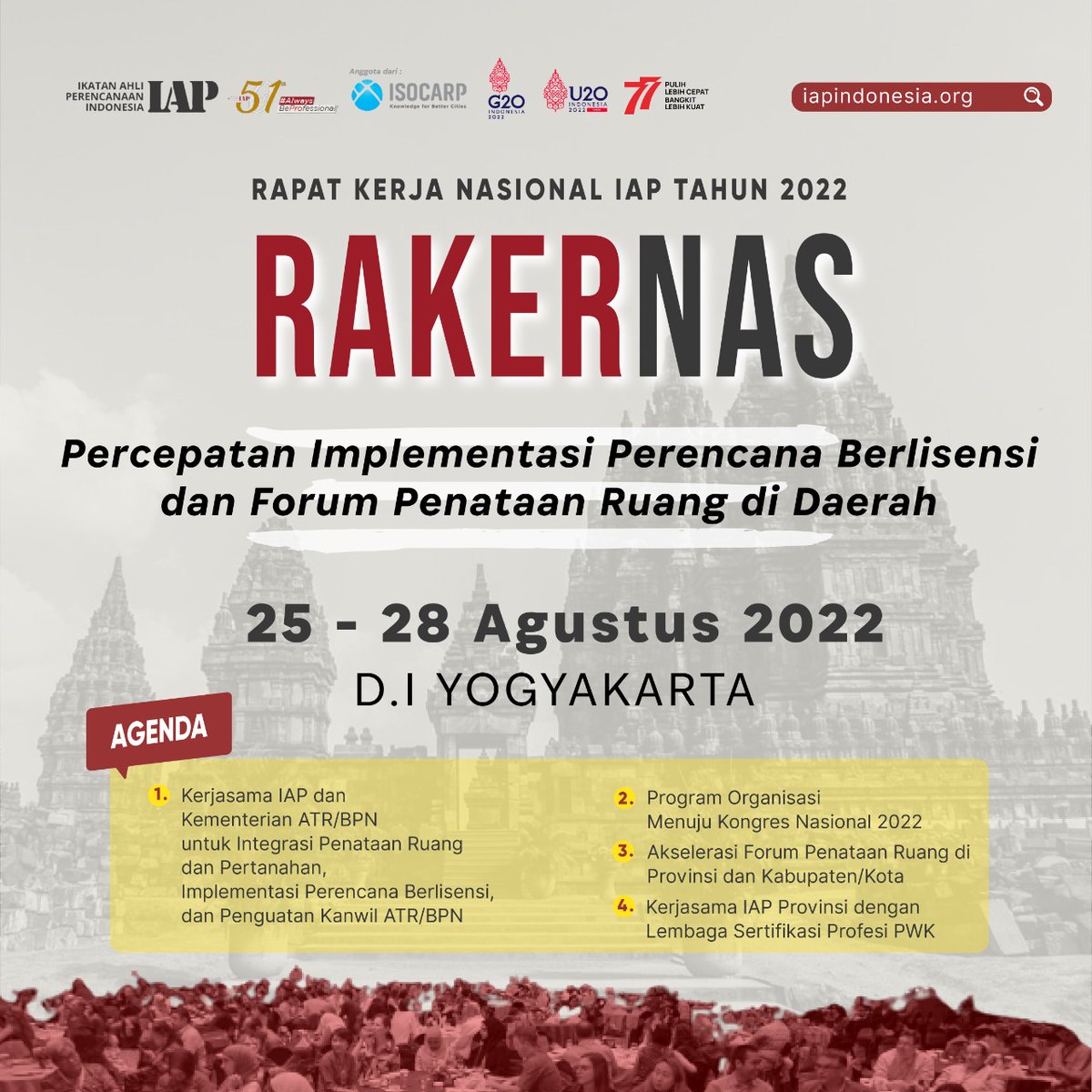 IAPIndonesia's tweet photo. Hi, Planners! 
IAP Indonesia menyelenggarakan Rapat Kerja Nasional (RAKERNAS) Tahun 2022 dengan tema "Percepatan Implementasi Perencana Berlisensi dan Forum Penataan Ruang di Daerah", pada :

📆 25-28 Agustus 2022 
📍Hotel Cakra Kembang, Yogyakarta. 

#IAPIndonesia #RAKERNAS https://t.co/x9QRZuEese
