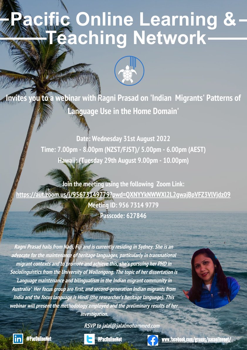 PacOnlineNet's tweet photo. Join our upcoming webinar with Ragni Prasad on 'Indian Migrants' Patterns of Language Use in the Home Domain'.
Date: Wednesday 31st August 2022
Time: 7.00pm - 8.00pm (NZST/FJST)/ 5.00pm - 6.00pm (AEST)
Hawaii: (Tuesday 29th August 9.00pm - 10.00pm)
#PacOnlineNet #Fiji #Pacific https://t.co/Uk6PeMCk8a