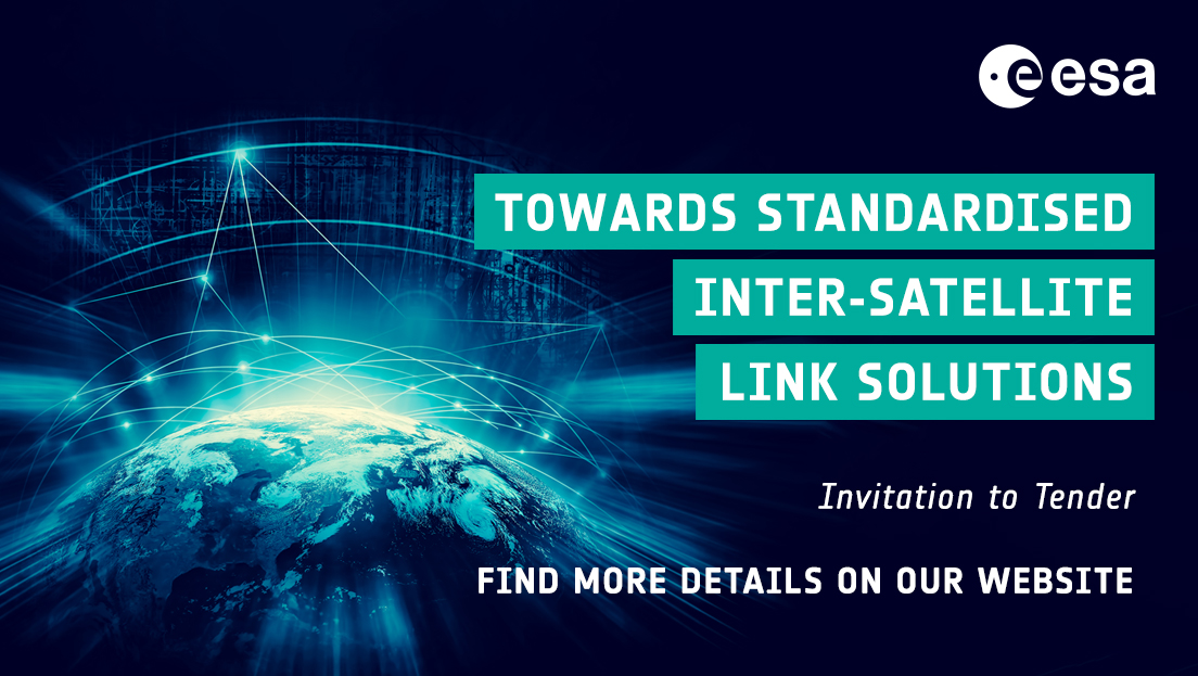 Space4Europe's tweet photo. 🛰️ Invitation to tender: 'Towards Standardised Inter-Satellite Link Solutions'.
Help us shape a new #technology standard to enable organisations from across the #InterSatellite Link value chain to design against a common set of requirements.
➡ https://t.co/dXbbUjU2L0 https://t.co/4holT7UXU0
