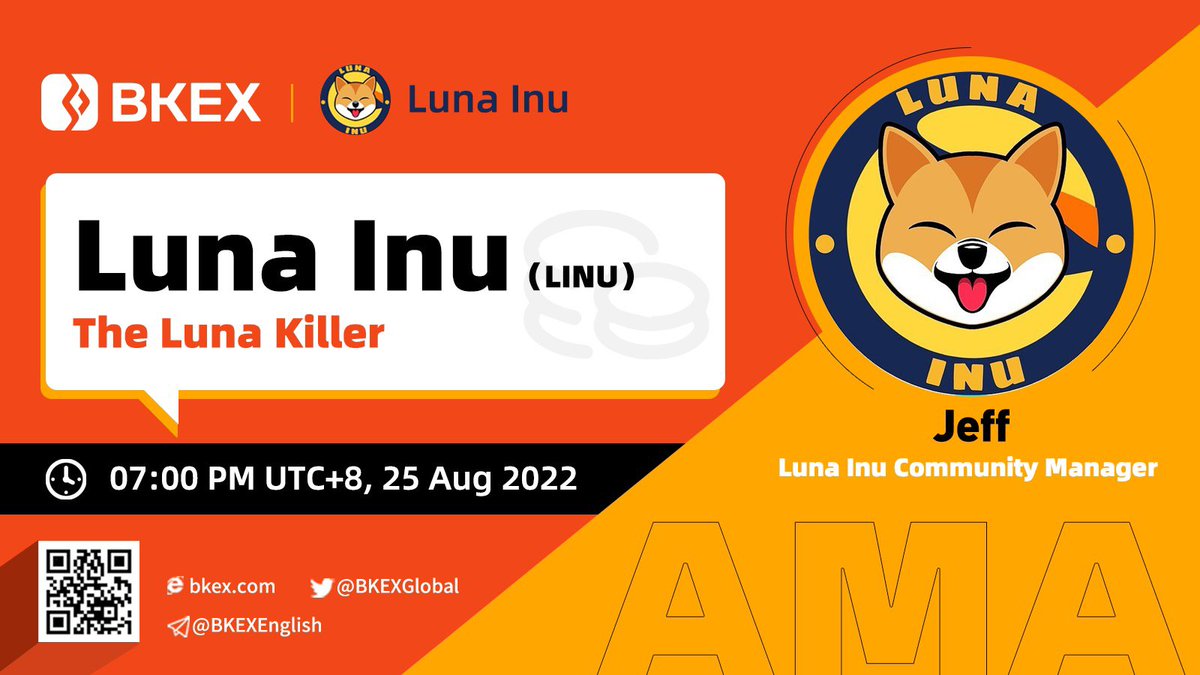 BKEXGlobal's tweet photo. 🎉#BKEX AMA | #LINU

🔆AMA Time: 19:00, Aug. 25 (UTC+8)

✅Follow @BKEXGlobal &amp; @Luna_Inu_ERC20
✅Tag 3 &amp; RT &amp; Comment #LINU + BKEX UID
✅ Join TG: https://t.co/bZkm4J1Crb 

🏆Draw time: Aug. 29
💰10 ppl * 12,000,000,000 #LINU ($20) https://t.co/icw6bQyqWb