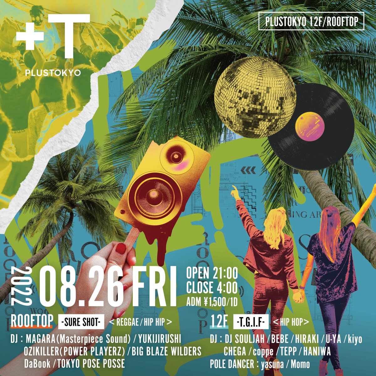 plus_tyo's tweet photo. Here's this week's party! Let's enjoy the summer! Collaboration area Snack KAWAII MONSTER will be the last one. Everyone come and meet MONSTER X! Have a great weekend!
https://t.co/6D7fEcT6oj
#plustokyo #plastokyorooftop #music #dj #ginza #summer #party #🌞#reggae #hiphop https://t.co/W3iJEmfOHO