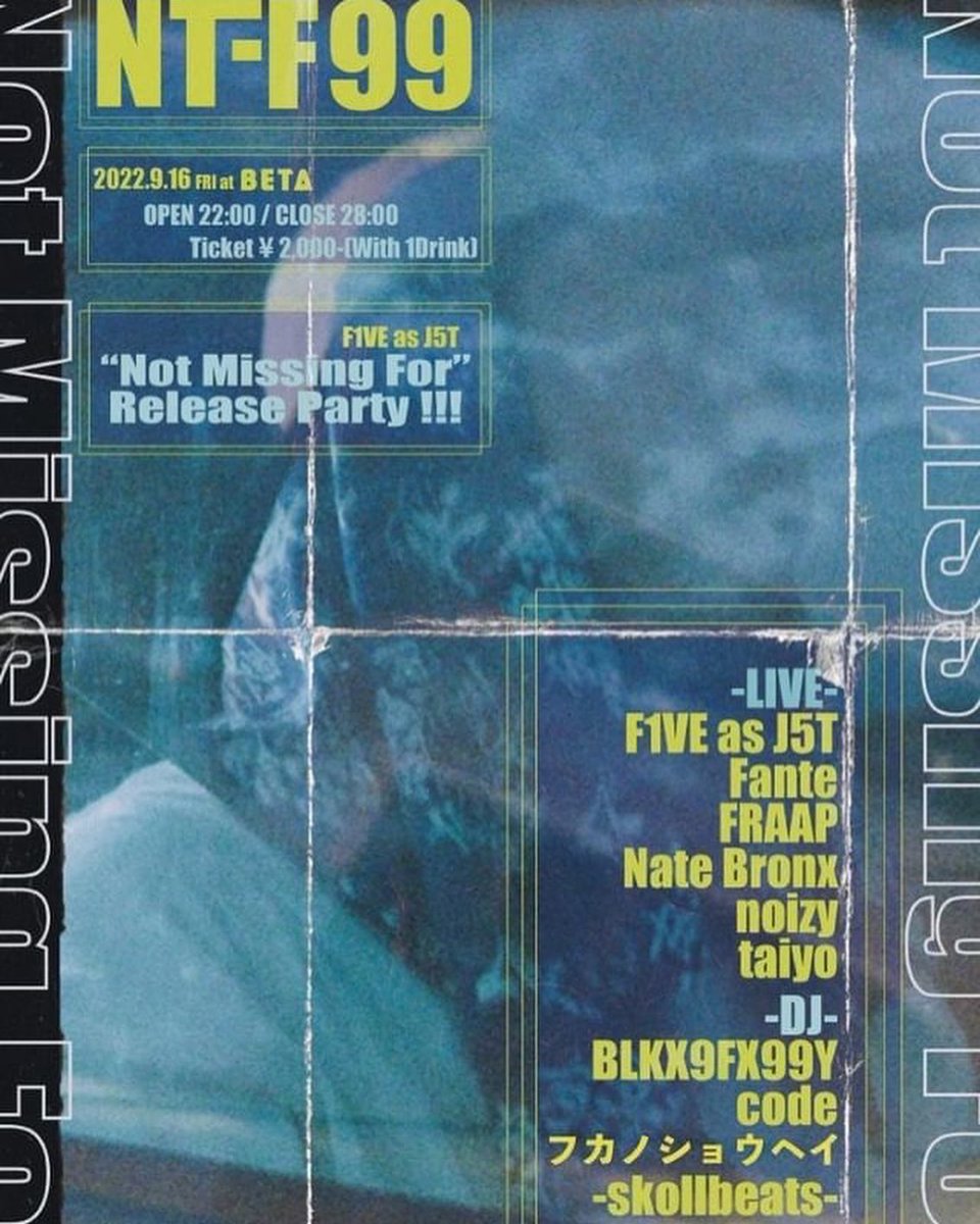F1VEasJ5T's tweet photo. NT-F99復刻盤in 長崎

Next Party Info💫

9/16 (fri)

NT-F99 at @beta_nagasaki 

Release Live 
・F1VE as J5T
・Fante

Live act
・noizy
・Nate Bronx
・taiyo
・FRAAP

DJ
・skoll
・code
・BLKX9FX99Y

Beat live
・フカノショウヘイ https://t.co/VUIxlexX0o