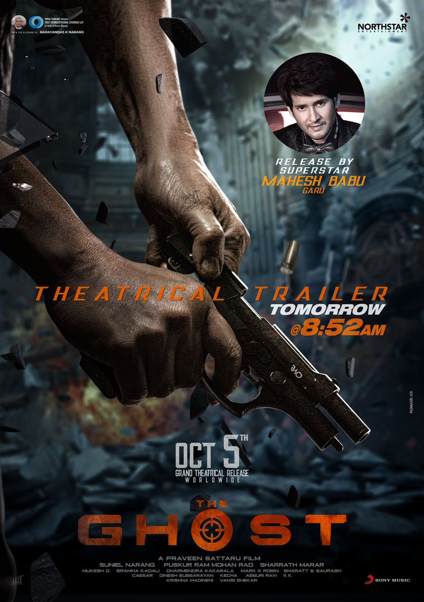 SVCLLP's tweet photo. #TheGhost is all set to slay in 1 day⚔

Superstar @Urstrulymahesh  Garu to launch #TheGhostTrailer tomorrow at 8:52 AM💥

#TheGhostOnOct5

@iamnagarjuna @PraveenSattaru @sonalchauhan7 @SVCLLP @nseplofficial @bharattsaurabh @SonyMusicSouth @AsianSuniel @puskurrammohan https://t.co/T6lcQca8xo