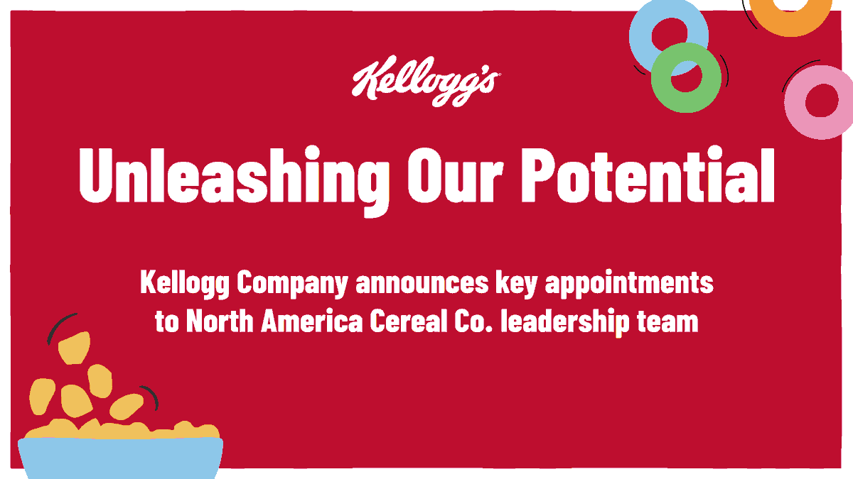 Kellogg Company on Twitter "Introducing the first key appointments of