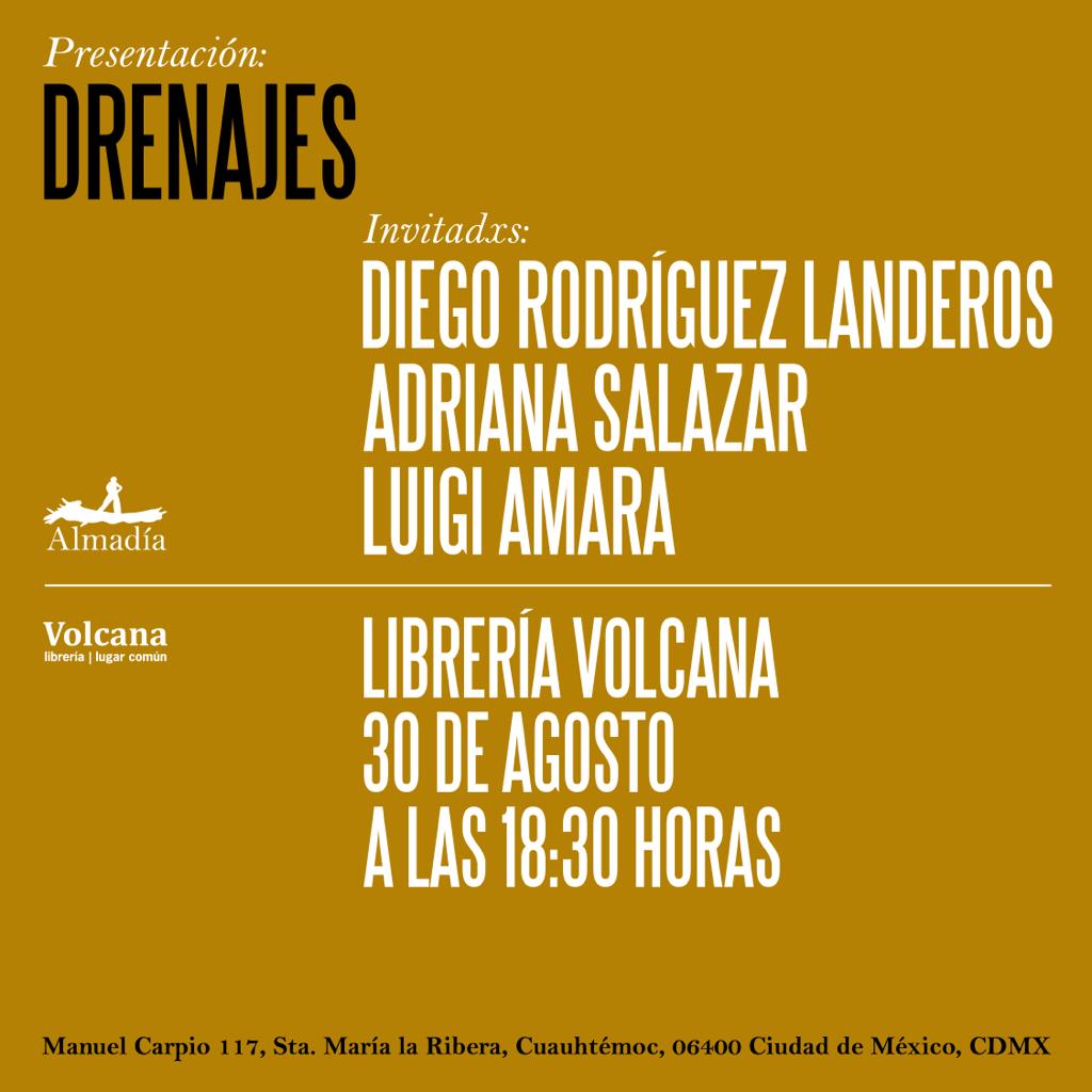 Amistades, presentamos mi DRENAJES en una tarde de ensayistas, acompáñennos a <a href="/piedraquehabla/">Adriana Salazar</a> <a href="/leptoerizo/">Luigi Amara</a> y a mí en <a href="/volcanalugarcom/">Volcana / Lugar Común</a>, con <a href="/Almadia_Edit/">Editorial Almadía</a>