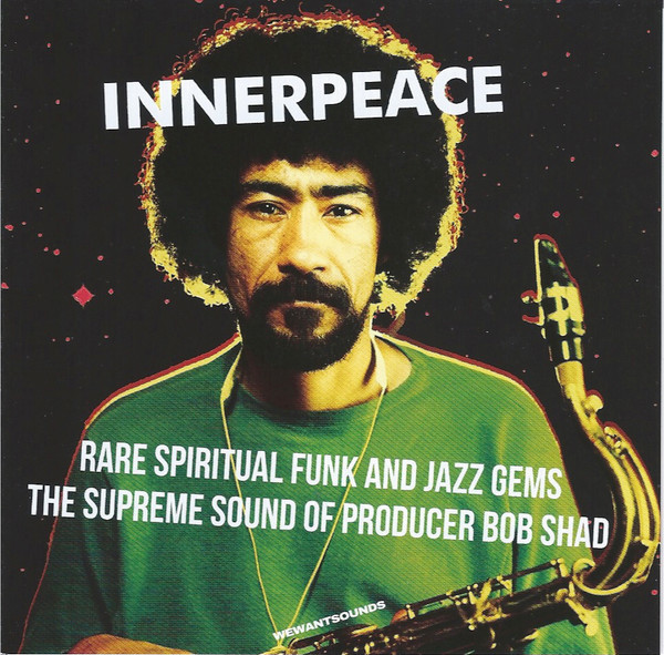 sunnyboy_66's tweet photo. Various - Bob Shad – Innerpeace (Rare Spiritual Funk And Jazz Gems. The Supreme Sound Of Producer Bob Shad) #sunnyboy66 #jazz #jazzmusic #jazzmusician #jazzmusicians #diymusic #diyjazz #aussiemusic #aussiejazz #aussiejazzmusic #australiajazz https://t.co/HgMoTiywxH https://t.co/Vnof9unm99