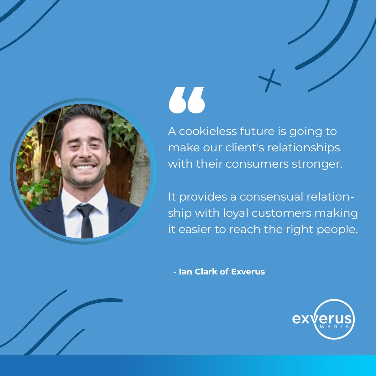 Exverus_Media's tweet photo. Scared of a cookieless future? 

Don't be. 

"A cookieless future is going to make relationships with consumers stronger. It provides a consensual relationship...making it easier to reach the right people." - Ian Clark of Exverus

Sign up here: https://t.co/bSCpffDa7J https://t.co/4t4xY0UtRh