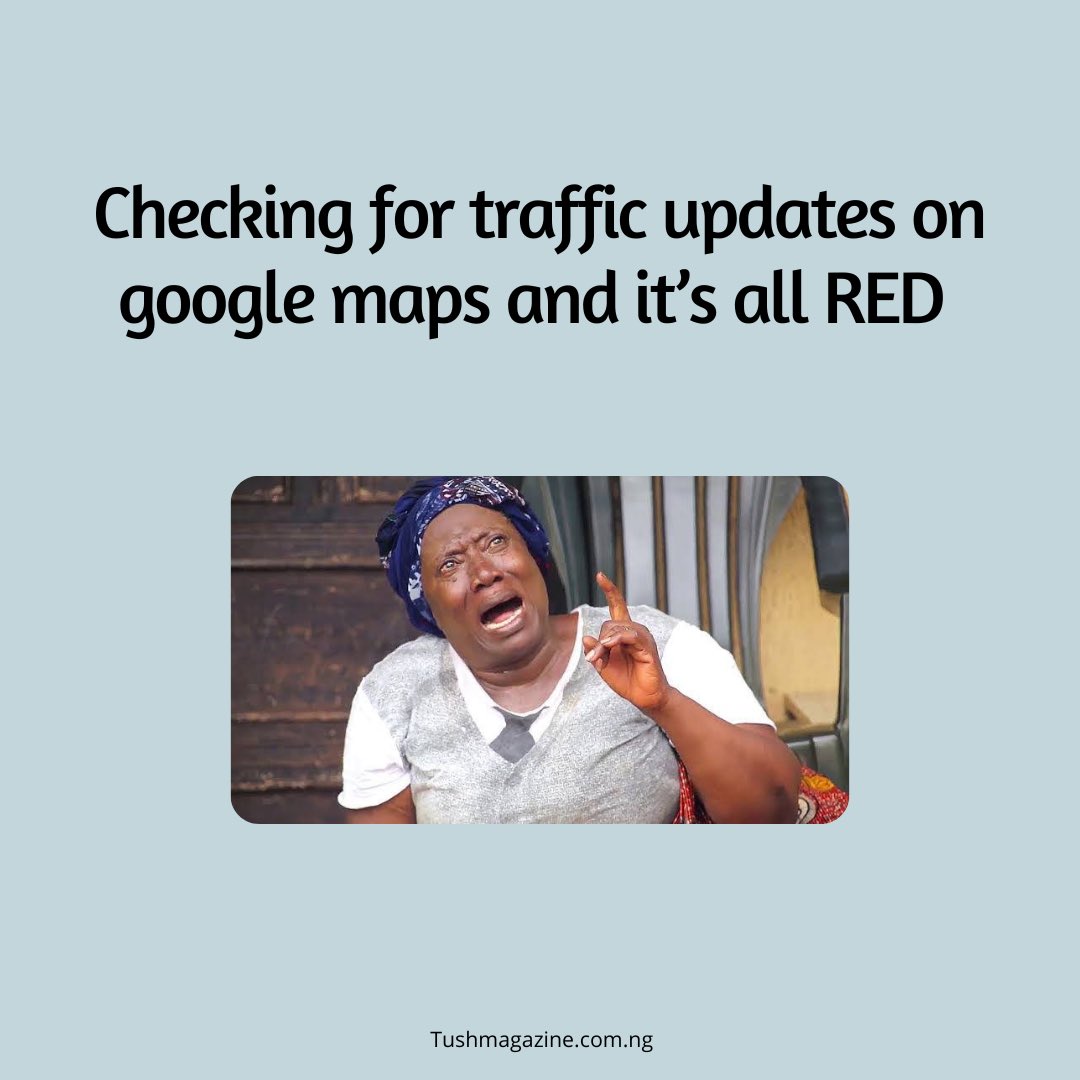 TushMagazineNig's tweet photo. Can you relate? 😂
#Lagos #Traffic https://t.co/46mFcPjyR9
