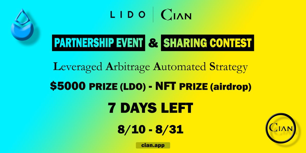 1/ One week left to participate in the L.A.A.S Event &amp; Sharing Contest!

Participants may try the Leveraged Arbitrage Strategy on ETH Mainnet or in simulation mode to avoid any financial risks. 

#LIDO #CIAN #Airdrop $stETH $ETH