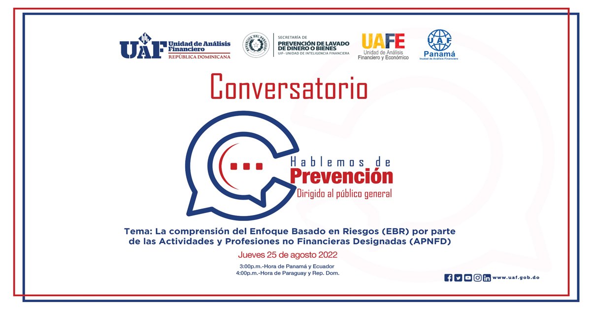 gafilat's tweet photo. El GAFILAT felicita la iniciativa de nuestros países miembros 🇪🇨🇵🇦🇵🇾🇩🇴 por el desarrollo del Proyecto Regional "Hablemos de Prevención". Invitamos al público en general a seguir el evento el jueves 25 de agosto por transmisión en vivo a través de instagram en el usuario: uaf_rd https://t.co/WUQfsOMjtg