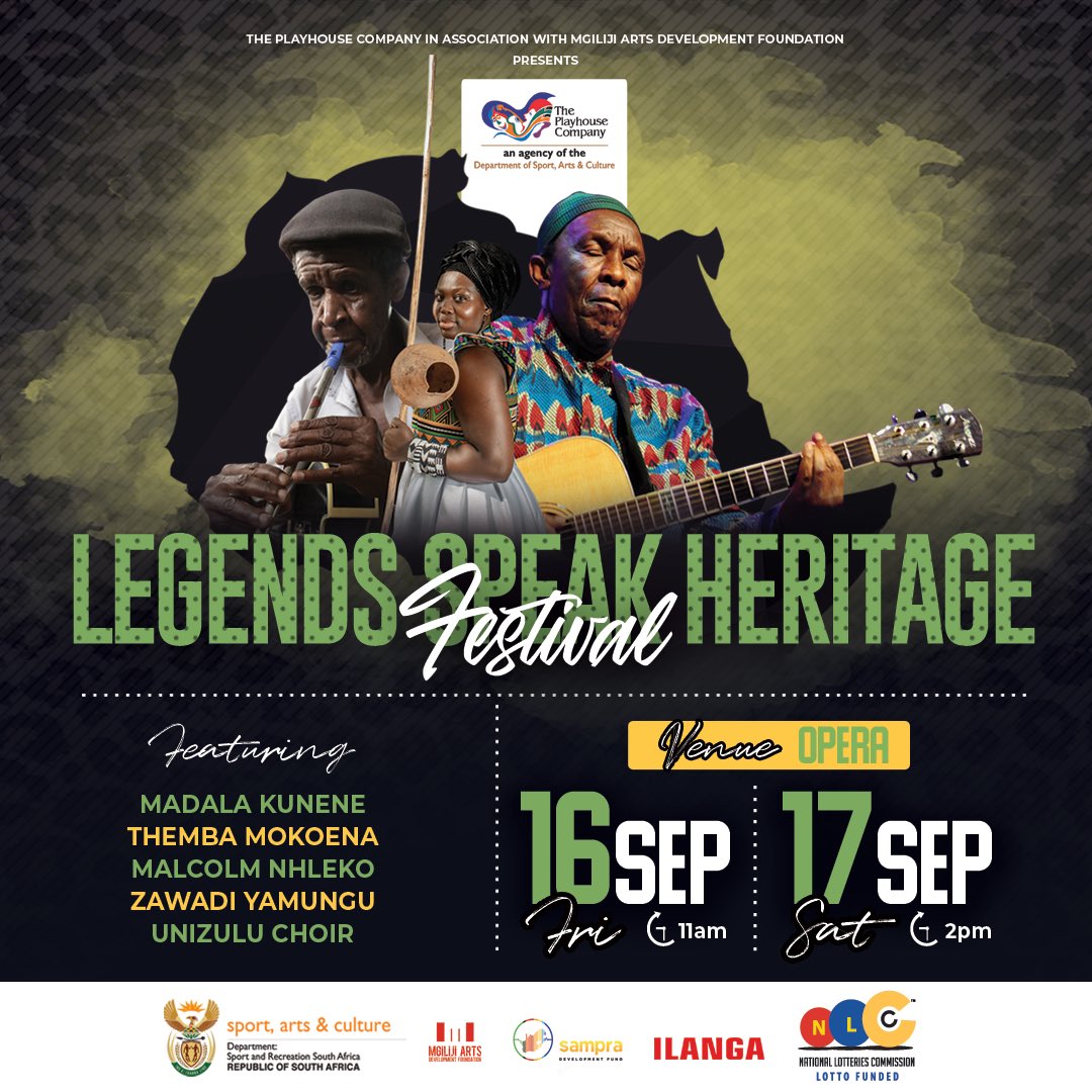 Legends Speak concert 16-17 Aug. Come and be celebrate our heritage. #Playhousecompany#MadalaKunene#ThembaMokoena@Zawadi