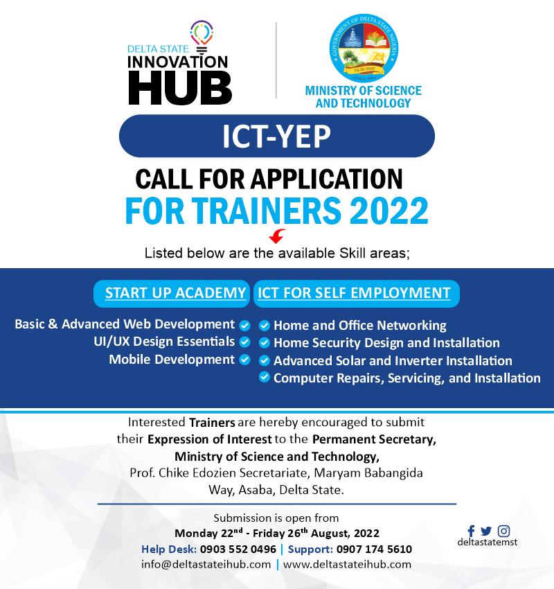 DeltaStateMST's tweet photo. The Delta State Ministry of Science and Technology is calling on qualified individuals to apply as trainers/facilitators for the Phase II of the ICT-YEP. 

Interested trainers are to send in their Expression of Interests to the office contained in the attached flier. https://t.co/kbR5YGxhgE