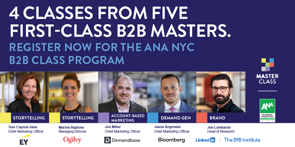 4 classes, one certificate, only 60 seats. 

Time is running out to register for the ANA Business Marketing NYC B2B Master Class Program. 

Register now—spots are filling up fast: bit.ly/3dgOTSG 

#B2BMasterClass