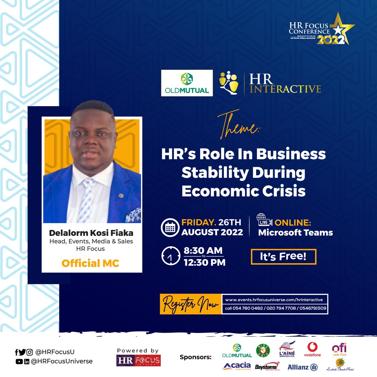 FocusDigitalGh's tweet image. HR Focus would like to invite you to a virtual HR Interactive event for 2022. Themed: “HR’s Role in Business Stability During Economic Crisis” Friday, August 26th '22, 8:30am.

It is free 🥳🥳

Kindly click the link below to register:  bit.ly/3puSIXh

#Hrinteractive