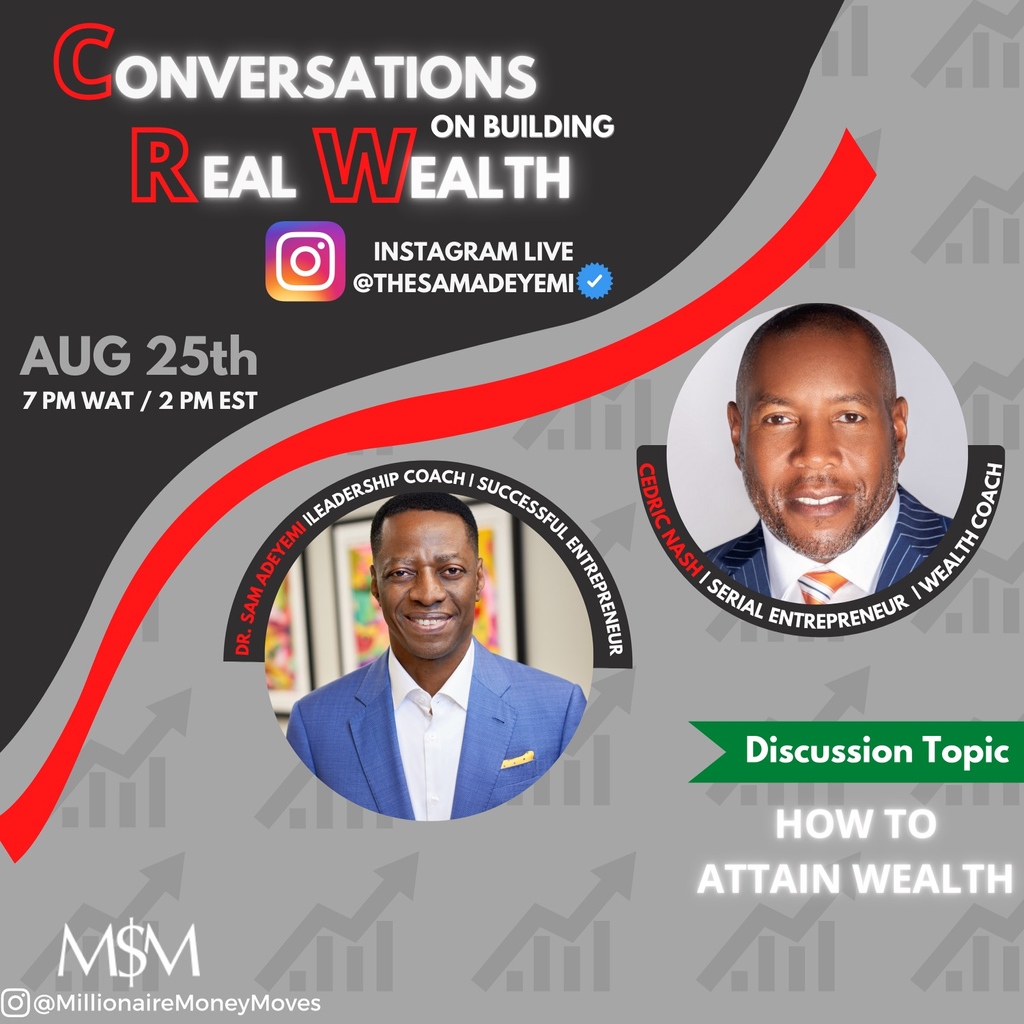 sam_adeyemi's tweet photo. 🗣Real Wealth Conversations💰
Join my friend @millionairemoneymoves and I to have a real conversation on “How to Attain Wealth”.
Catch the conversation on IG Live this Thursday at 7pm NIG/UK (2pm EST)
#buildrealwealth
#attainwealth
#samadeyemi https://t.co/OTdepwnfGW
