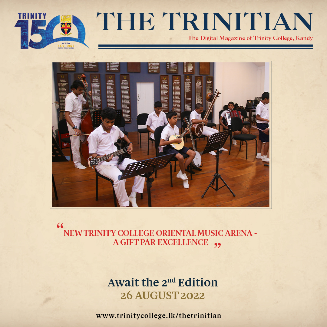 TrinityColKandy's tweet photo. "New Trinity College Oriental Music Arena - A Gift Par Excellence"
AWAIT the launch of the 2nd Edition of 'The Trinitian' this Friday, 26 August 2022.
Visit: https://t.co/hez6H63sbE
#trinitycollegekandy #thetrinitian #digitalmagazine #launch #2ndedition https://t.co/uPMRbE2zdc
