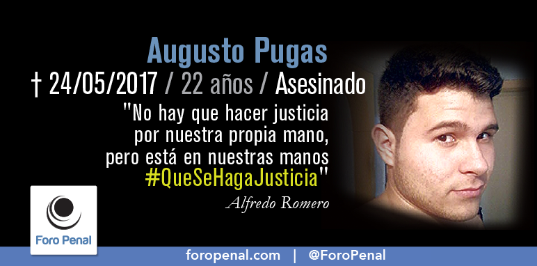 ForoPenal's tweet photo. #24Ag Hoy se cumplen 5 años y 3 meses de la muerte de 𝗔𝘂𝗴𝘂𝘀𝘁𝗼 𝗣𝘂𝗴𝗮𝘀 el 24/05/2017.
No lo olvidemos. #QueSeHagaJusticia
Venezuela
Mas información del caso aquí: https://t.co/KWIF00LuGO https://t.co/lI1GNxKHBU