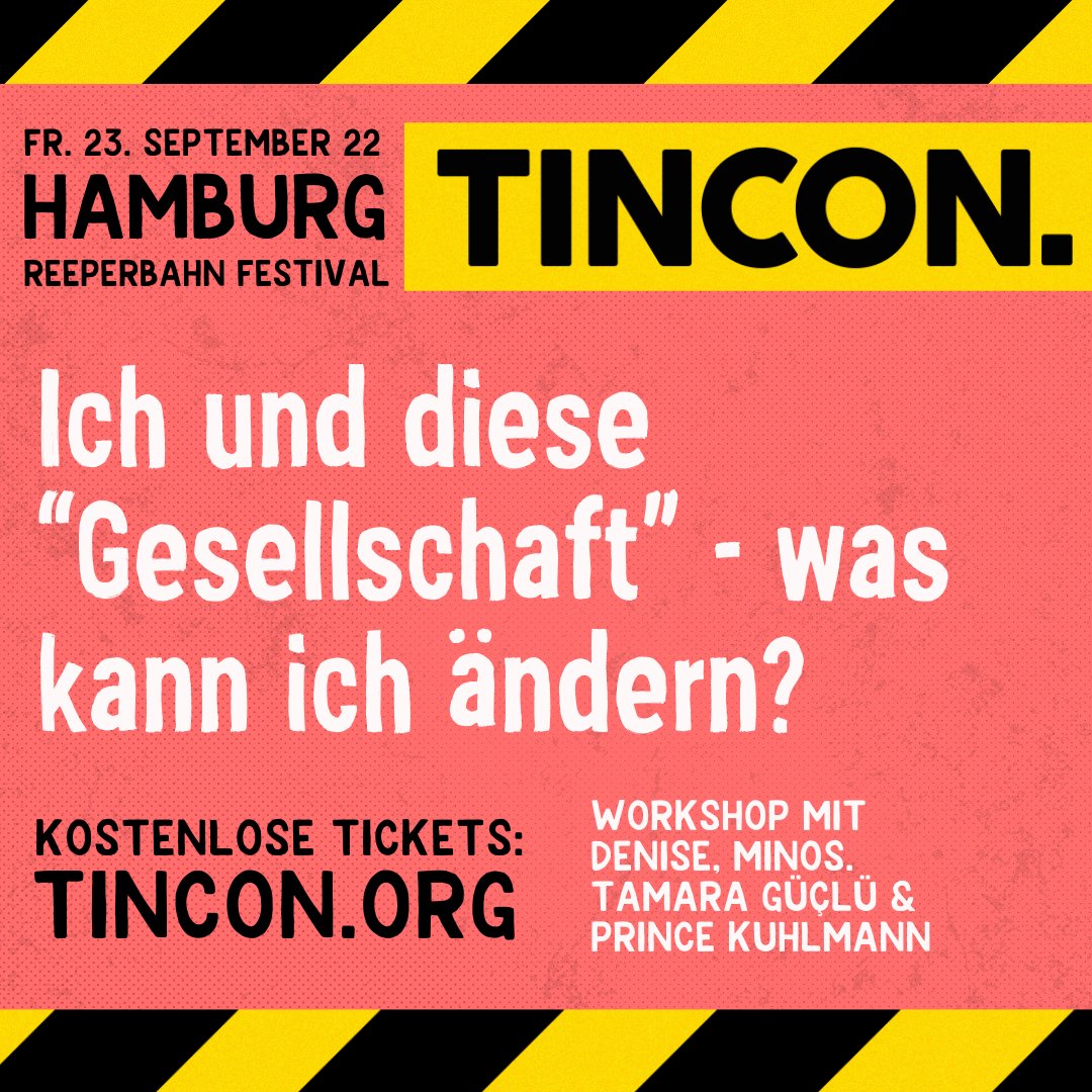 tincon's tweet photo. Was mache ich, wenn ich rassistische oder sexistische Aussagen höre oder selbst davon betroffen bin? Wie kann ich unsere Gesellschaft mitgestalten? Darum geht es in diesem Workshop von @germandream_de auf der TINCON #Hamburg @Reeperbahn_Fest!
Free Tickets: https://t.co/zrL3O5r2FG https://t.co/hS63stdNbI