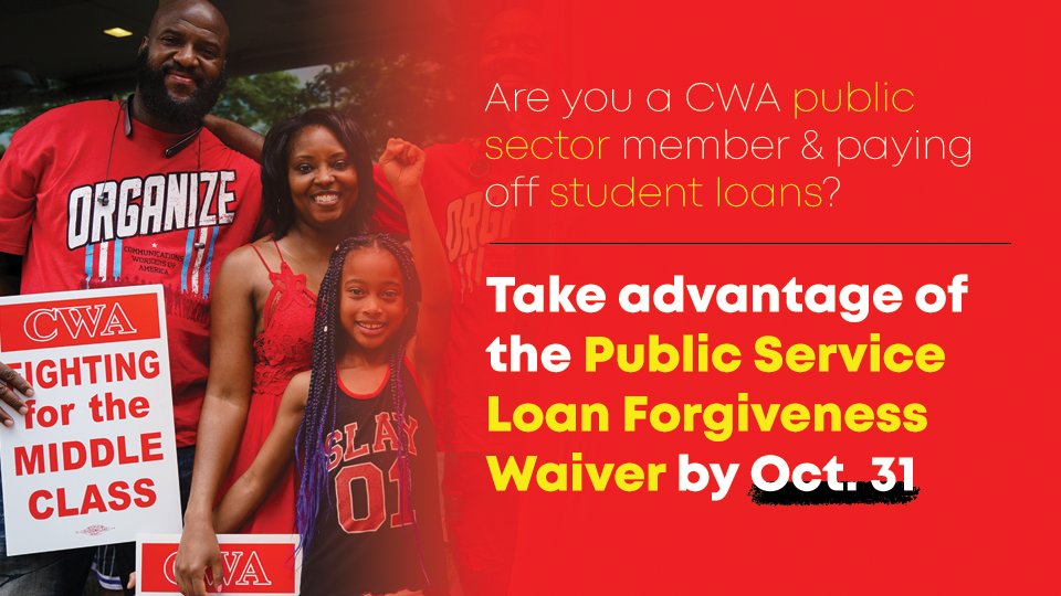 cwaphew's tweet photo. If you are a CWA public sector member paying off student loans you may receive credit for past payments!

Take advantage of the limited Public Service Loan Forgiveness (PSLF) waiver before it ends on Oct. 31: https://t.co/eP0cZ09pFc https://t.co/ty0iHtvRND