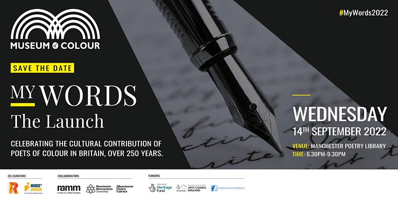 Manchester Poetry Library are hosting the North West launch of Words of Colour’s My Words, an exciting new digital exhibition spotlighting the cultural contribution of poets of colour in Britain over 250 years. 14 Sept, 6pm. Book your free tickets here: eventbrite.co.uk/e/my-words-the…