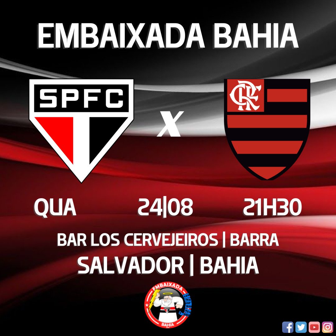 EmbaixadaBA's tweet photo. SÃO PAULO FC x Flamengo
Embaixada São Paulinos Bahia
Quarta (24/08), 21:30
Local: Bar Los Cervejeiros - Rua Marquês de Caravelas, 358 - Barra
Salvador - Bahia
#EmbaixadaBA #saopaulofc #spfc #tricolor #boraspfc #VamosSaoPaulo #madeincotia 🇾🇪 🇾🇪 https://t.co/zY10fPPeQX