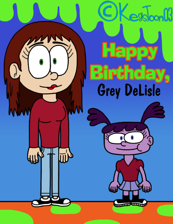   Happy Birthday, Grey DeLisle. :)       