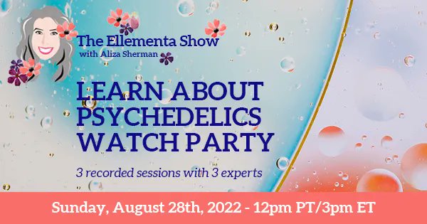 Sunday 8/28 at 12pm - PSYCHEDELICS Watch Party - 3 Sessions with 3 Experts buff.ly/3QvcBJv