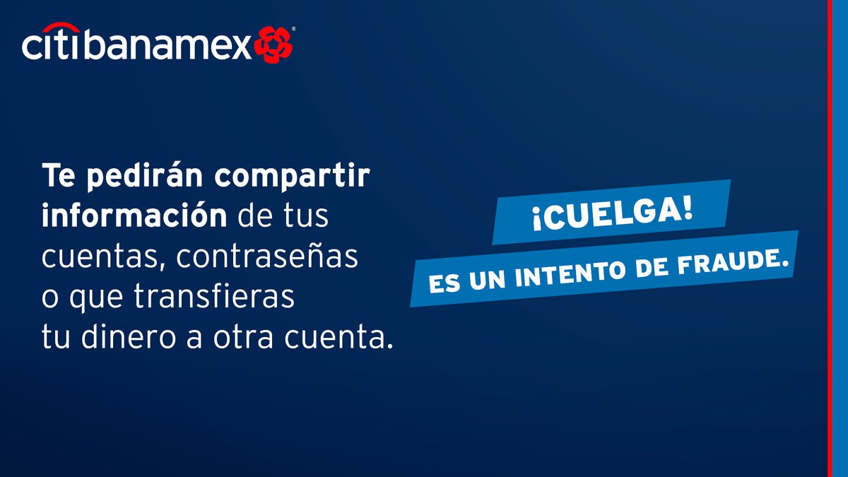 banamex's tweet photo. ¡A todos nos puede pasar! Una llamada de tu banco podría no serlo. Mantente alerta y no compartas tus datos personales. https://t.co/hmJUqjNQ8c