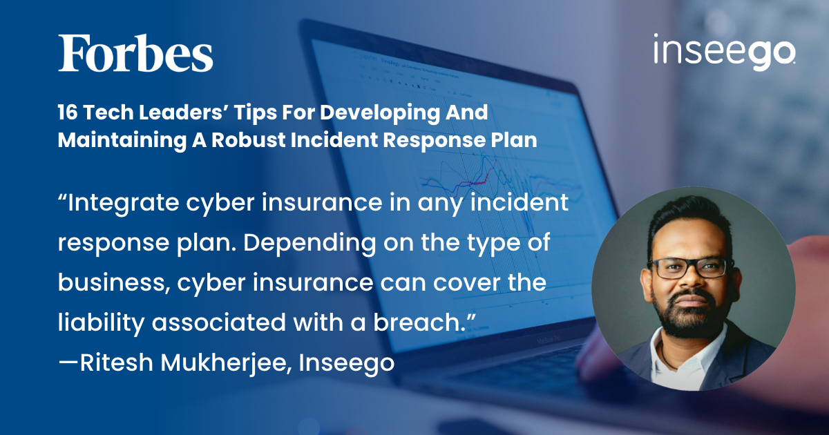 Inseego SVP &amp; GM <a href="/IwasRitesh/">Ritesh Mukherjee</a> notes the value of #CyberInsurance coverage when talking IR #strategy with <a href="/Forbes/">Forbes</a>. Learn more here: bit.ly/3Ap936g  #cyber #strategy #5G #Inseego