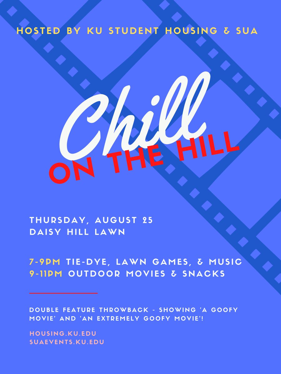 KUStudentHouse's tweet photo. We're excited to host "Chill on the Hill" Thursday evening as part of the Hawk Week festivities. Join us on Daisy Hill lawn from 7- 11 p.m., starting w/ lawn games, tie-dye stations, & music. The double feature starts around 9 p.m. #HawkWeek #HawkWeek2022 #HawkWeek22 #KUHawkWeek https://t.co/opXKltyzoW