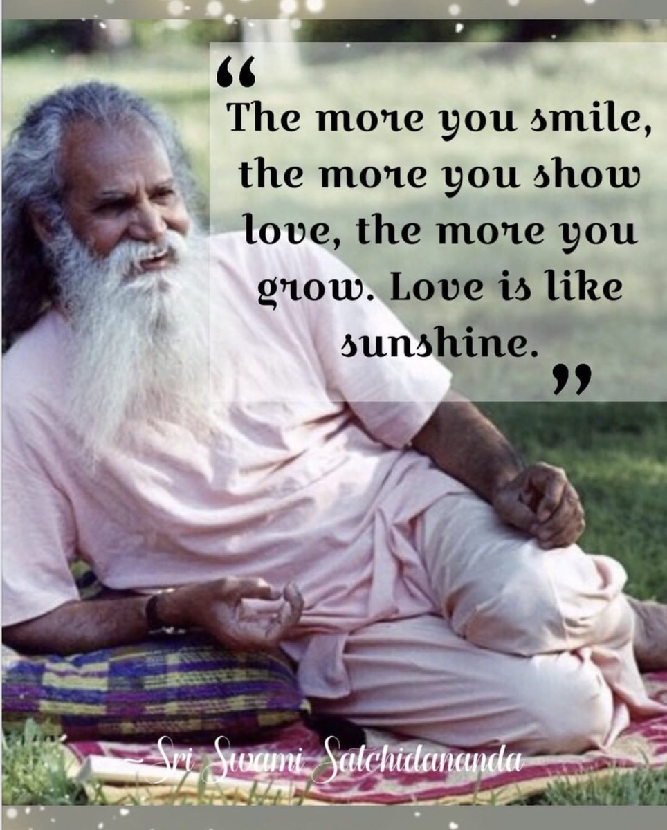 SAYVA's tweet photo. The more you smile, the more you show love, the more you grow. Love is like
sunshine.    - Sri Swami Satchidananda https://t.co/IbGODdSBF7