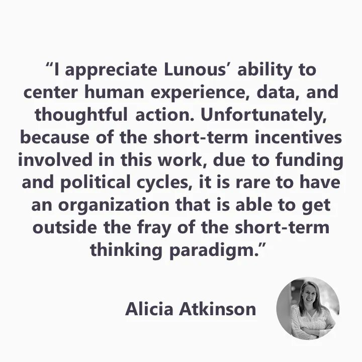 "I appreciate Lunous’ ability to play a role, and then easily walk away once that lever or action item is being owned by another organization." This is what Alicia Atkinson, Board of Directors, said when we asked her what she appreciates about Lunous. buff.ly/3Jo9IY9