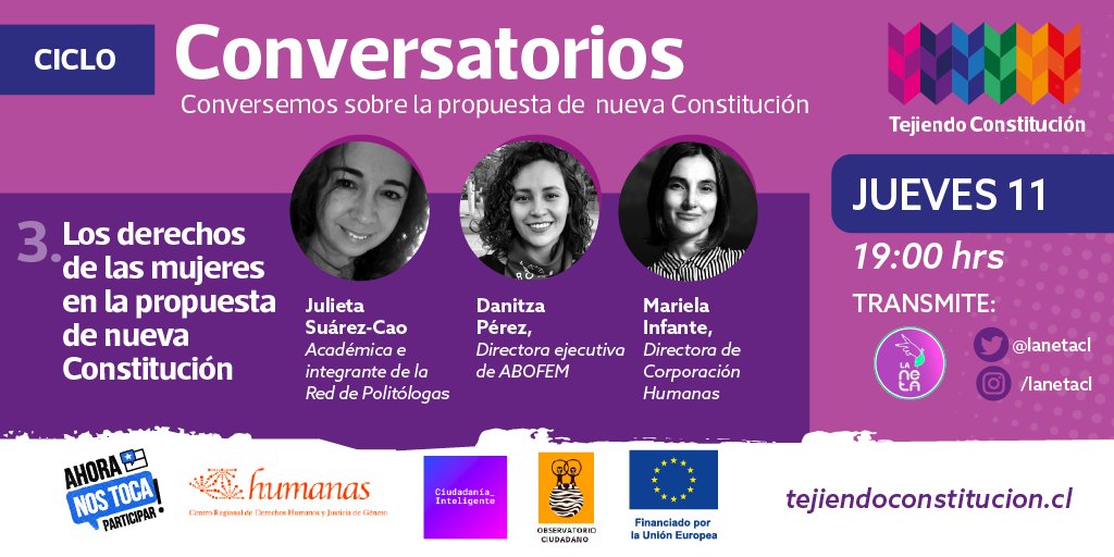 corphumanas's tweet photo. Este jueves súmate al Conversatorio sobre los Derechos de las Mujeres en la propuesta de texto constitucional.
Nos acompañan @jujuchi de la @RedPolitologas; @Dakapeca, directora de @abofemchile y @Marie_Infante_E, directora de @corphumanas 
⏰A las 19hrs por @lanetacl https://t.co/gI0CCwOw2Z