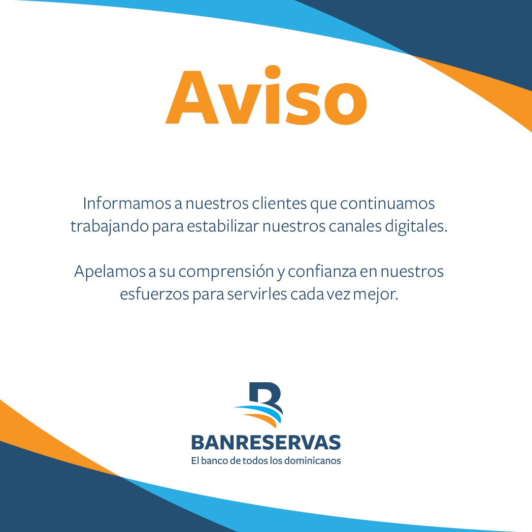 BanreservasRD's tweet photo. Aviso. https://t.co/MSPO62b7AC