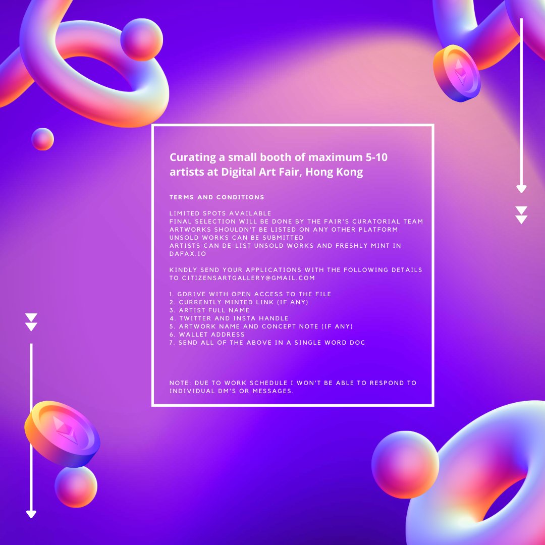 citizens_art's tweet image. Open call for #NFTartists @digitalartfair 
I will be curating a small section at Digital Art Fair, Hongkong. Last date is day after tomorrow.
Check out t&amp;amp;c. Do send your applications to citizensartgallery@gmail.com asap.

#digitalartfairasia #opencall #nftartist #nftart #nftexpo