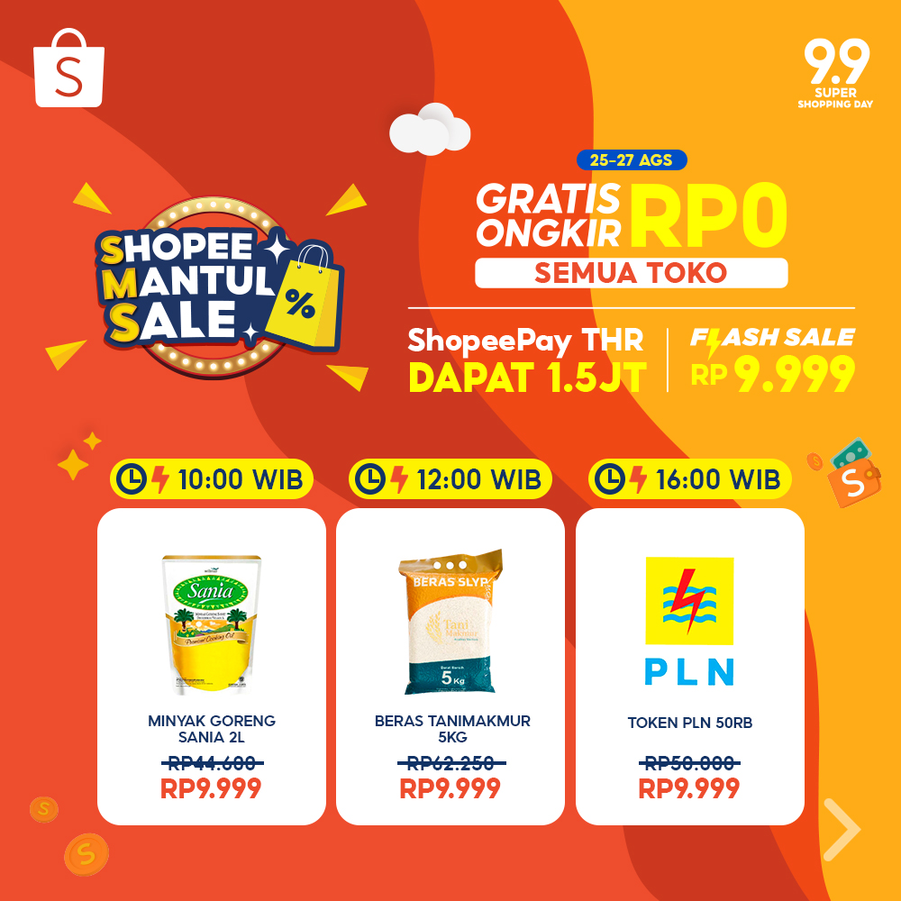 ShopeeID's tweet photo. Sobat Shopee, jangan lewatkan Shopee Mantul Sale, mulai 25-27 Agustus hanya di Shopee! 🤩✨

Ada banyak promo menantimu! Mulai dari Gratis Ongkir RP0 Semua Toko, ShopeePay THR Dapat 1,5 JT hingga Flash Sale Rp9.999. Cek info lengkapnya di sini 👉�� https://t.co/Qd8qRE55Jv #ShopeeID https://t.co/DGIwdvDzhi