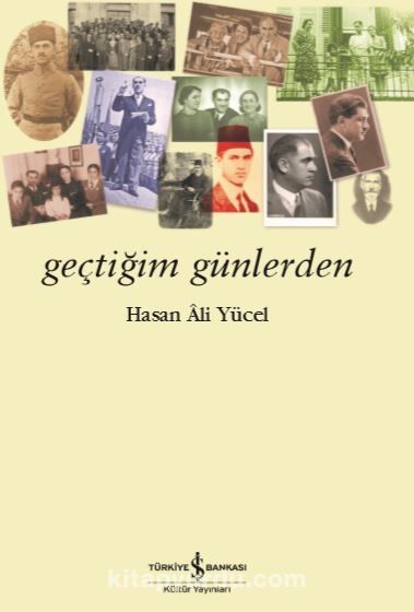 1 - Hasan Âli Yücel'in -  Geçtiğim Günlerden isimli otobiyografisini okudum. Ters köşe  yaptı. Annesinin babası yani dedesi Ertuğrul Fırkateyni Süvarisi Yarbay Ali Bey, hatıratında hiç tanışmamış olsa da büyük bir yer kaplıyor. Kitabın önemli bir bölümü ona ayrılmış.