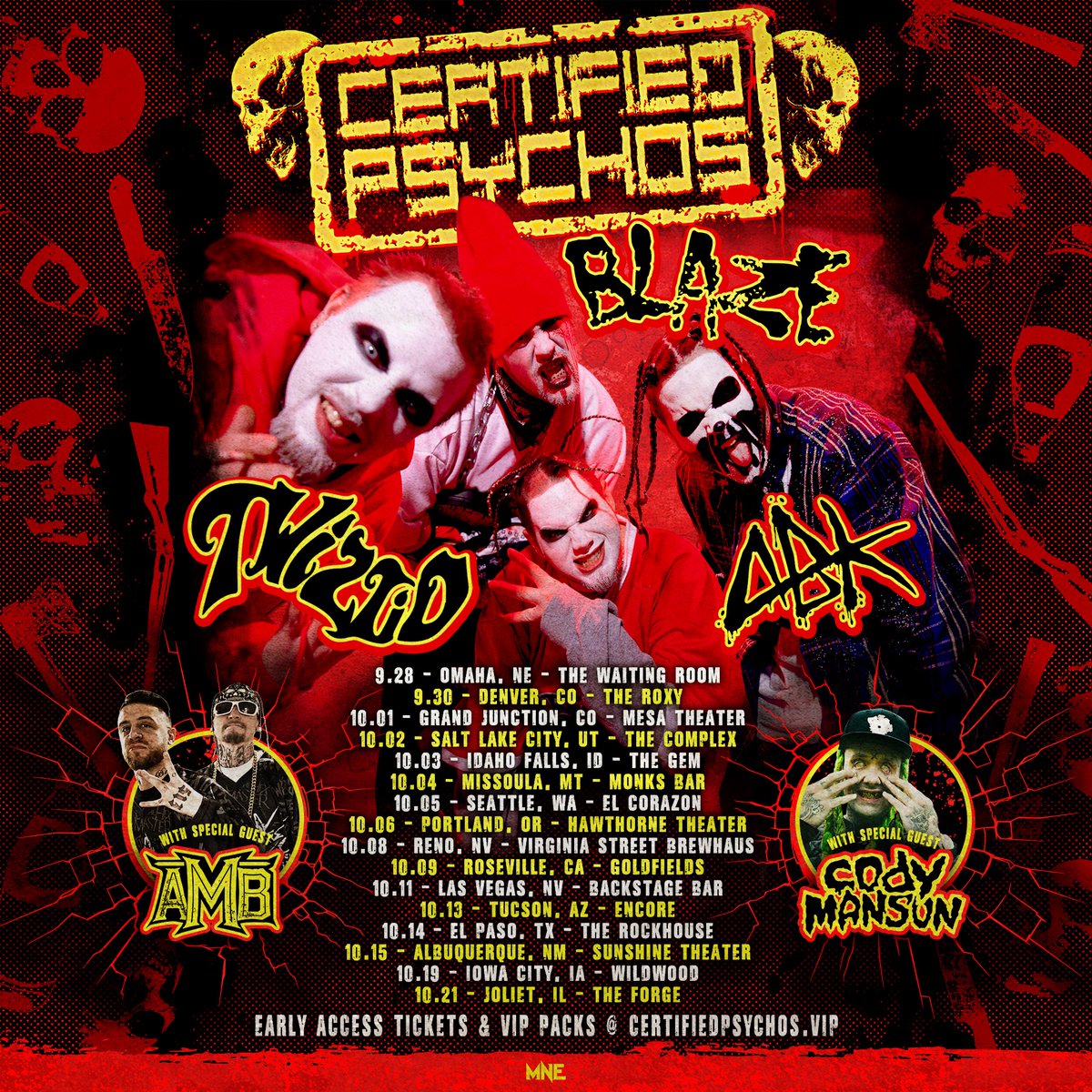 Just announced! The Certified Psychos Tour with extra special guests @axemurderboyz and @codymanson7! 🔪 Early access tickets & VIP Packs available Tomorrow at CertifiedPsychos.VIP 🪓 Public on sale Friday @ 10am Local Time 💀 Dates and Cities Below!