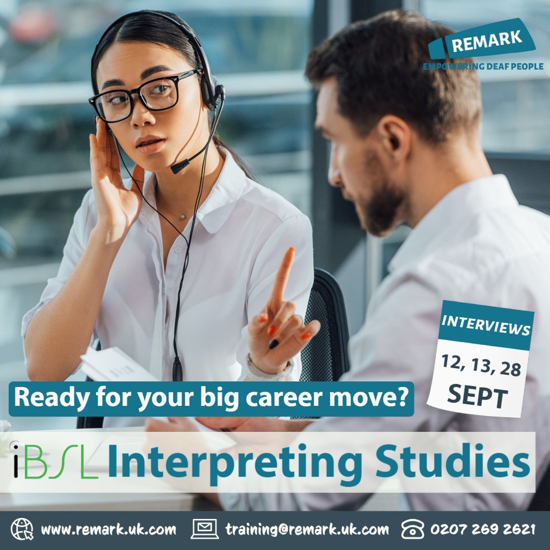 Remark_UK's tweet photo. IBSL Level 6 Diploma in Sign Language Interpreting Studies - 3-year programme.
Interview and selection dates: 12th, 13th and 28th September.
Course start date: January 2023
https://t.co/bB8II3WJ8s
#RemarkTraining #InterpretingCourse #BSLInterpreter #iBSL #NRCPD #SignLanguage https://t.co/W2I7hy9QjF