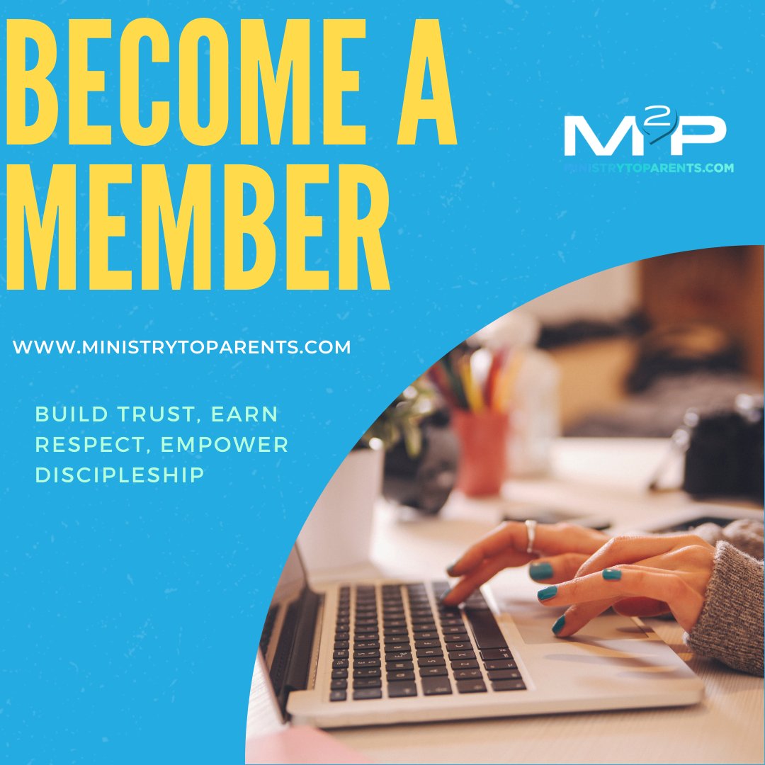 Why should you become a member with M2P? Here’s just a few reasons why. We help you build trust, earn respect, and empower discipleship within your parent ministry.

Become a member with us today by visiting the link.
ministrytoparents.com/#membership.