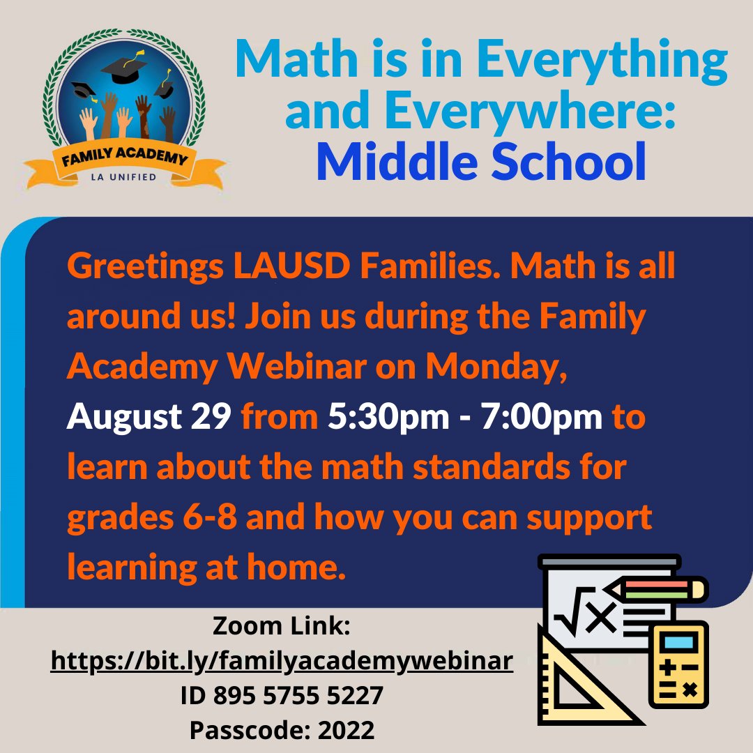 LASchools's tweet photo. @LASchools families! Math is all around us! Join us during the Family Academy Webinar on Monday, August 29 from 5:30pm-7:00pm to learn about the math standards for grades 6-8 and how you can support learning at home. https://t.co/xrLN59FOAF https://t.co/Gwex4vXPk3