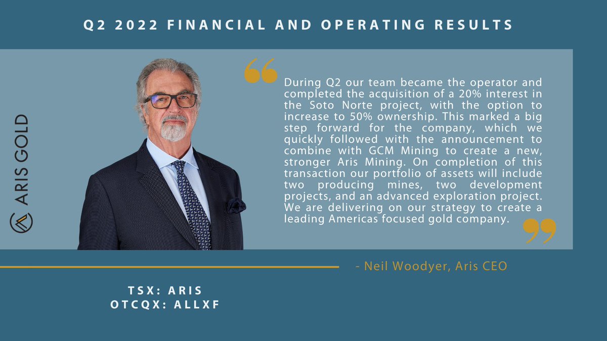 Following the recent Q2 financial and operating results, CEO Neil Woodyer stated that on completion of the @GCMGold transaction, our portfolio of assets will include two producing mines, two development projects and an advanced exploration project. bit.ly/3QhvXSk 

$ARIS